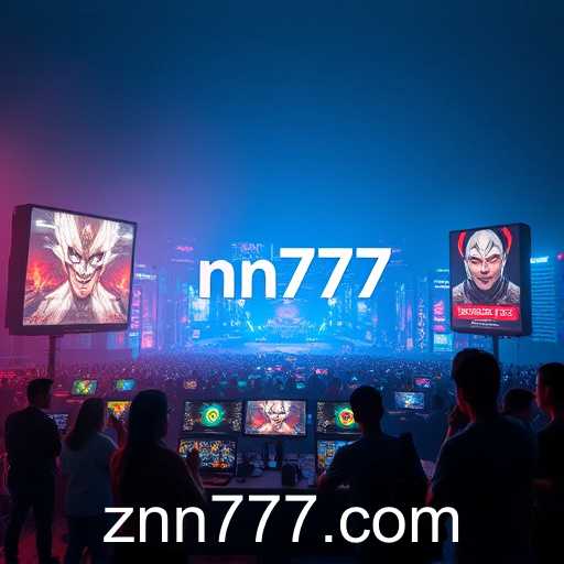The Rise of nn777: A Digital Renaissance in Gaming
